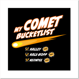 My Comet bucketlist – funny space design Posters and Art